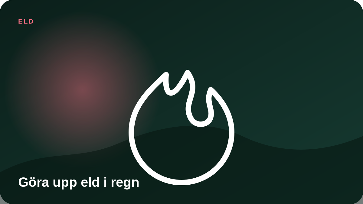 Illustration: Göra upp eld i regn