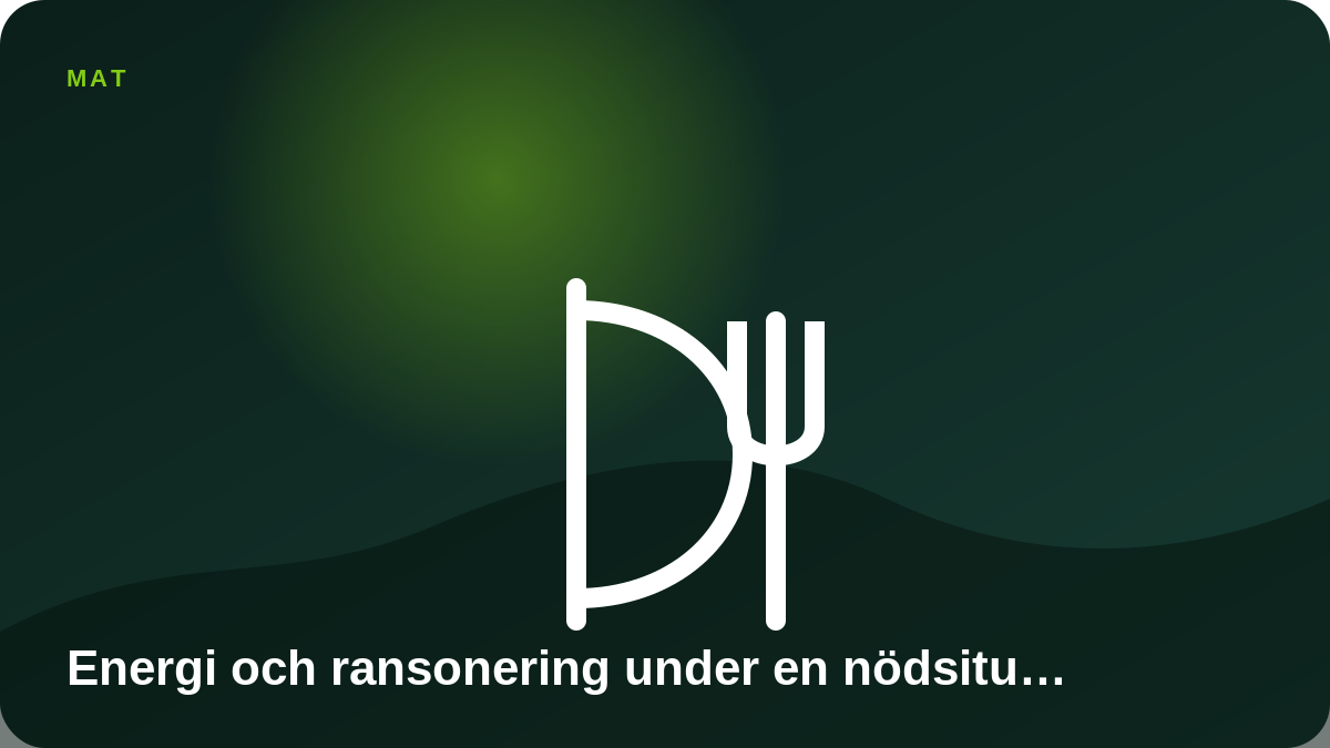 Illustration: Energi och ransonering under en nödsituation