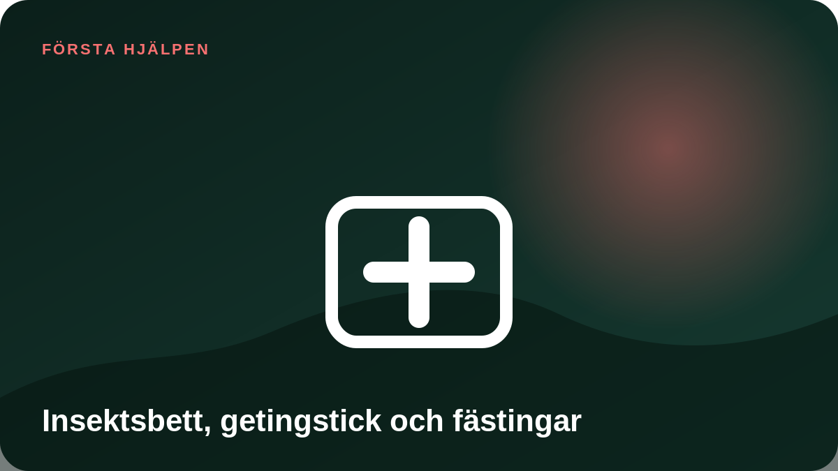 Illustration: Insektsbett, getingstick och fästingar