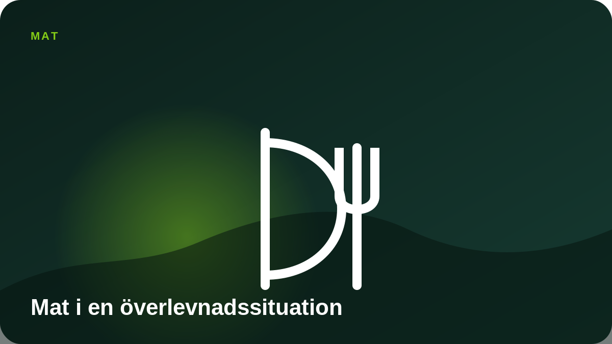 Illustration: Mat i en överlevnadssituation