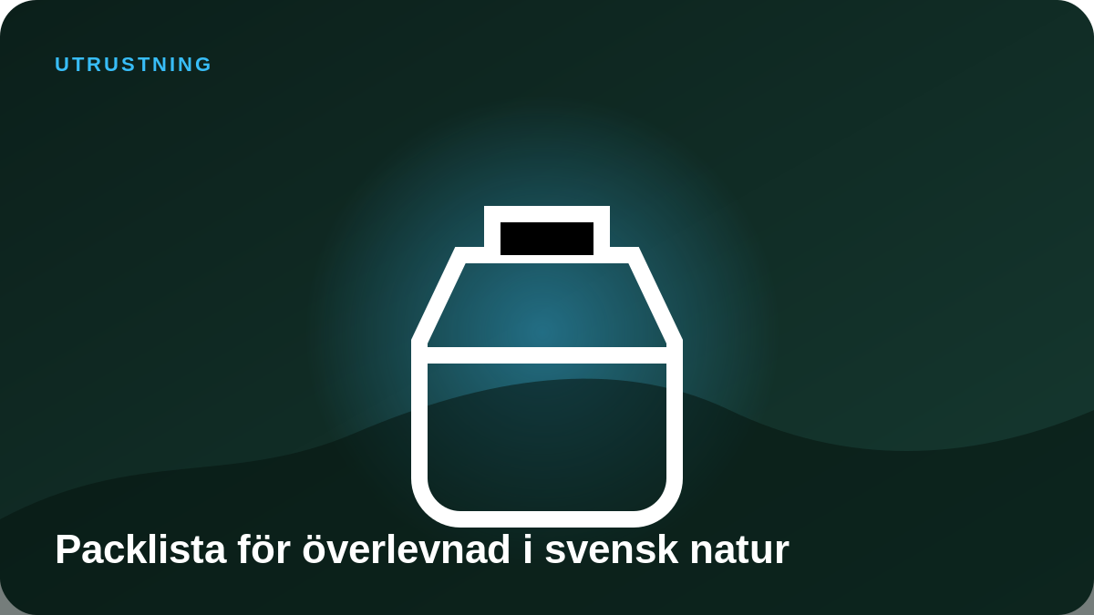 Illustration: Packlista för överlevnad i svensk natur